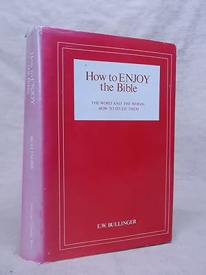 Immagine del venditore per HOW TO ENJOY THE BIBLE venduto da Gage Postal Books