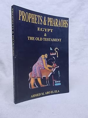 Seller image for PROPHETS & PHARAOHS. EGYPT & THE OLD TESTAMENT for sale by Gage Postal Books