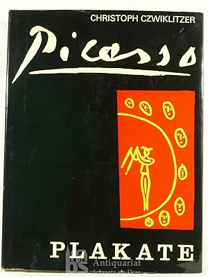 Werkverzeichnis der Picasso-Plakate. Erster Teil; Original-Plakate von 1948 bis 1966. Zweiter Tei...