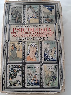 Seller image for PSICOLOGIA DEL PUEBLO VALENCIANO SEGUN LAS NOVELAS DE BLASCO IBAEZ for sale by Buenos Aires Libros