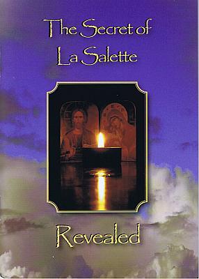 The Secret of La Salette Revealed