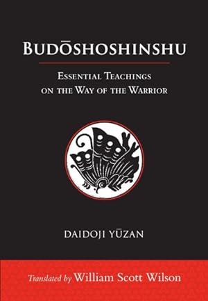Seller image for Budoshoshinshu : Essential Teachings on the Way of the Warrior for sale by GreatBookPrices