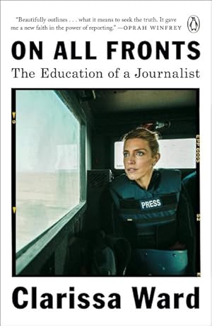 Immagine del venditore per On All Fronts : The Education of a Journalist venduto da GreatBookPrices