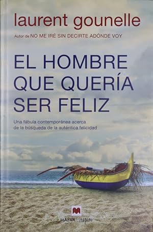 Image du vendeur pour El hombre que quera ser feliz mis en vente par Librera Alonso Quijano