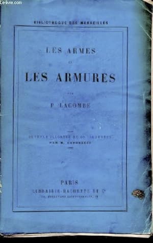 Bild des Verkufers fr Les armes et les armures zum Verkauf von Le-Livre