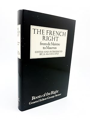 Imagen del vendedor de The French Right - from Maistre to Maurras a la venta por Cheltenham Rare Books