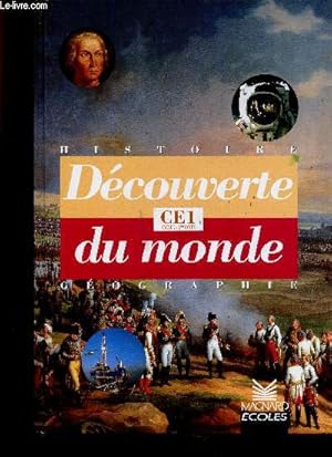 Image du vendeur pour Histoire Gographie : Dcouverte du monde. CE1, cycle 2, 2eme anne mis en vente par Le-Livre