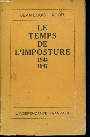 Imagen del vendedor de Le temps de l'imposture -1944 1947 a la venta por Le-Livre