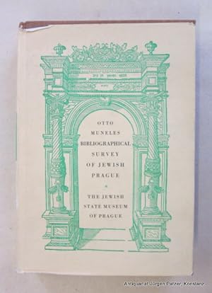 Image du vendeur pour Bibliographical Survey of Jewish Prague. Prague, The Jewish State Museum, 1952. Mit zahlreichen Portrts u. Abbildungen. 562 S., 3 Bl. Or.-Lwd. mit Schutzumschlag; leicht angestaubt u. gering stockfleckig. (Jewish Monuments in Bohemia and Moravia, 1, 1). mis en vente par Jrgen Patzer