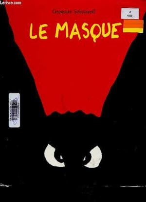 Bild des Verkufers fr Le Masque zum Verkauf von Le-Livre