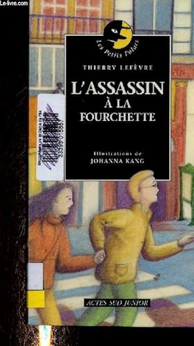 Image du vendeur pour L'assassin  la fourchette (Collection "Les petits polars") mis en vente par Le-Livre