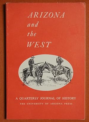 Seller image for Arizona and the West-A Quarterly Journal of History 15/4 Winter 1973 for sale by GuthrieBooks