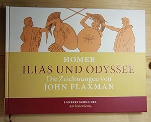 "Ilias" und "Odyssee". Die Zeichnungen von John Flaxman. Mit einer kunsthistorischen Einleitung v...