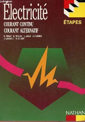 Imagen del vendedor de Electricit courant continu - courant alternatif - Etapes. a la venta por Le-Livre