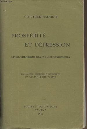 Imagen del vendedor de Prosprit et dpression - Etude thorique des cycles conomiques - 3e dition augmente d'une 3e partie a la venta por Le-Livre