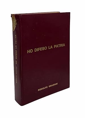 Seller image for Rodolfo GRAZIANI - Ho difeso la patria - S. d. for sale by Libreria Belriguardo, Italian Rare Books