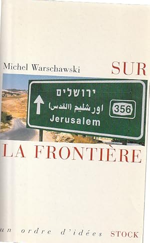 Image du vendeur pour Sur la frontire, mis en vente par L'Odeur du Book