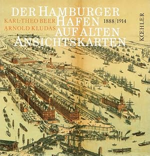 Bild des Verkufers fr Der Hamburger Hafen auf alten Ansichtskarten 1888-1914. zum Verkauf von Antiquariat Bernhardt