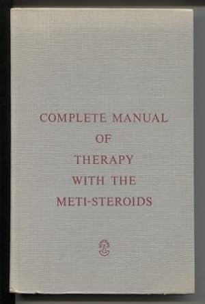 Complete Manual of Therapy with the Meti-Steroids