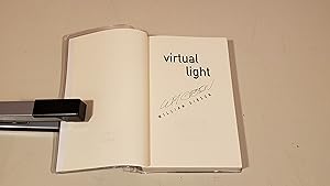 Imagen del vendedor de Virtual Light : Signed (Uncorrected Proof/Arc) a la venta por SkylarkerBooks