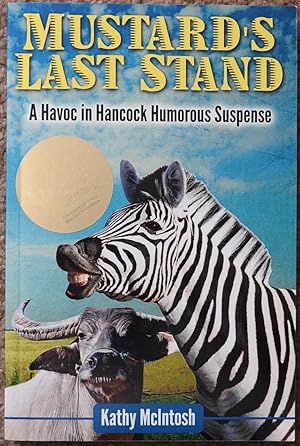 Mustard's Last Stand : A Havoc in Hancock Humorous Suspense