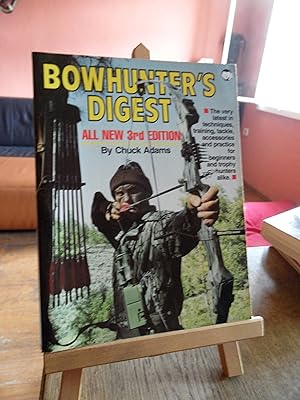 Seller image for Bowhunter's Digest. 3rd Edition. for sale by Antiquariat Floeder