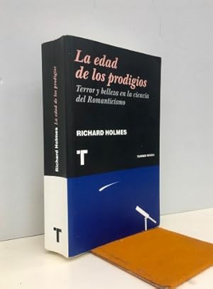 La edad de los prodigios. Terror y belleza en la ciencia del romanticismo