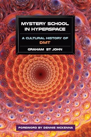 Seller image for Mystery School in Hyperspace : A Cultural History of DMT for sale by GreatBookPrices
