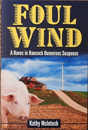 Foul Wind : A Havoc in Hancock Humorous Suspense