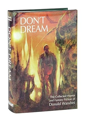 Image du vendeur pour Don't Dream: The Collected Horror and Fantasy Fiction of Donald Wandrei mis en vente par Capitol Hill Books, ABAA
