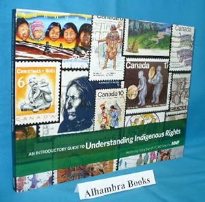 Image du vendeur pour An Introductory Guide to Understanding Indigenous Rights mis en vente par Alhambra Books