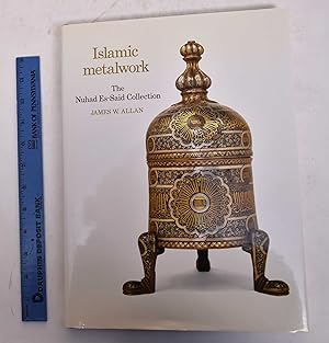 Islamic Metalwork: The Nuhad Es-Said Collection