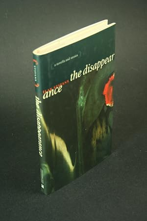 Seller image for The disappearance: a novella and stories. for sale by Steven Wolfe Books