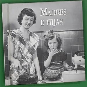 Imagen del vendedor de Madres e hijas a la venta por Librera Alonso Quijano