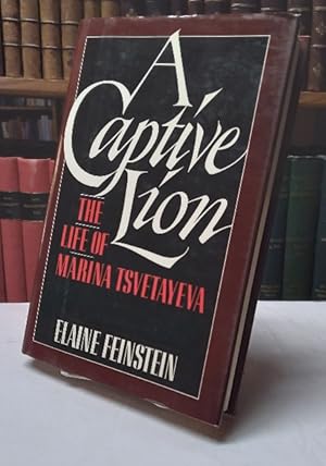 Seller image for A Captive Lion: The Life of Marina Tsvetayeva for sale by Structure, Verses, Agency  Books