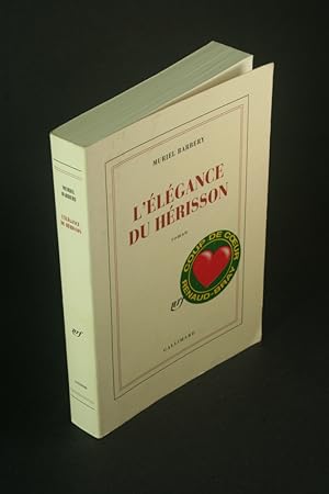 Seller image for L'lgance du hrisson: Roman. for sale by Steven Wolfe Books