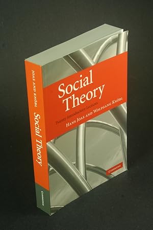 Bild des Verkufers fr Social theory: twenty introductory lectures. Translated by Alex Skinne zum Verkauf von Steven Wolfe Books