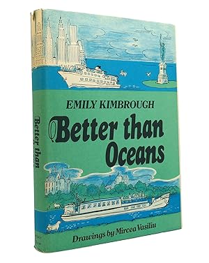 Seller image for BETTER THAN OCEANS for sale by Rare Book Cellar