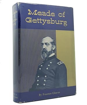 Seller image for MEADE OF GETTYSBURG for sale by Rare Book Cellar