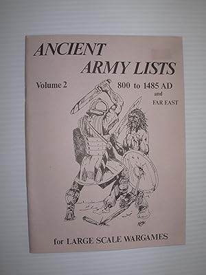 Ancient Armies Lists, Volume 2: 800 to 1485 AD and Far East