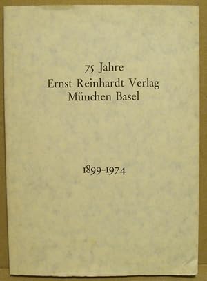 75 Jahre Ernst Reinhardt Verlag München Basel. 1899-1974. Verlagsgeschichte.