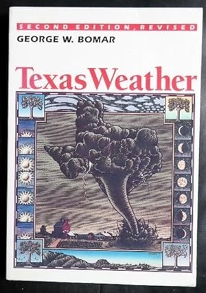 Imagen del vendedor de Texas Weather: Second Edition, Revised a la venta por GuthrieBooks