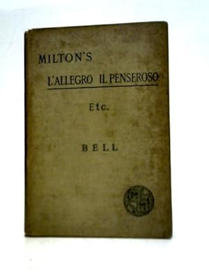 Image du vendeur pour Milton's L'Allegro, Il Penseroso, Arcades, Lycidas, Sonnets etc. mis en vente par World of Rare Books