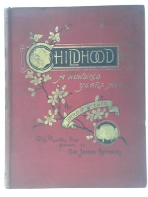 Imagen del vendedor de Childhood A Hundred Years Ago a la venta por World of Rare Books