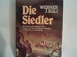 Seller image for Die Siedler. Roman for sale by ANTIQUARIAT FRDEBUCH Inh.Michael Simon