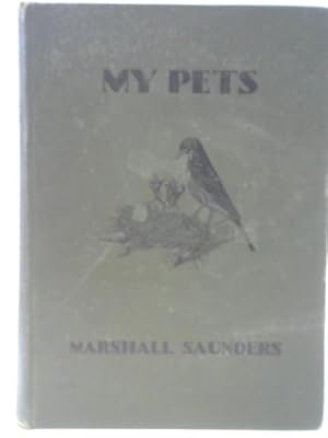 Bild des Verkufers fr My Pets - Real Happenings In My Aviary zum Verkauf von World of Rare Books