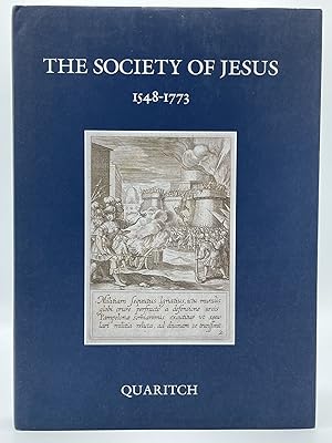 The Society of Jesus 1548-1773; A catalogue of books by Jesuit authors and works relating to the ...