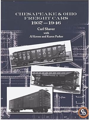 Imagen del vendedor de Chesapeake & Ohio Freight Cars 1937-1946 a la venta por Aardvark Book Depot