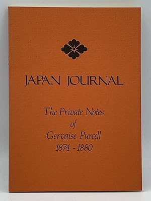 Japan Journal; The Private Notes of Gervaise Purcell 1874-1880