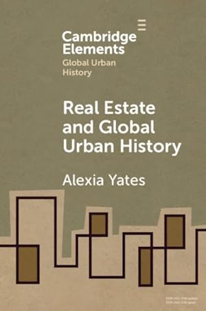 Bild des Verkufers fr Real Estate and Global Urban History zum Verkauf von GreatBookPrices